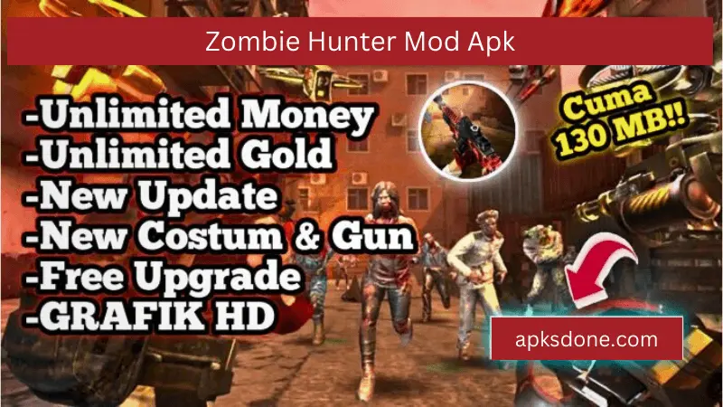 Zombie Hunter Mod Apk